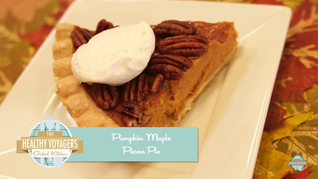 Pumpkin Maple Pecan Pie