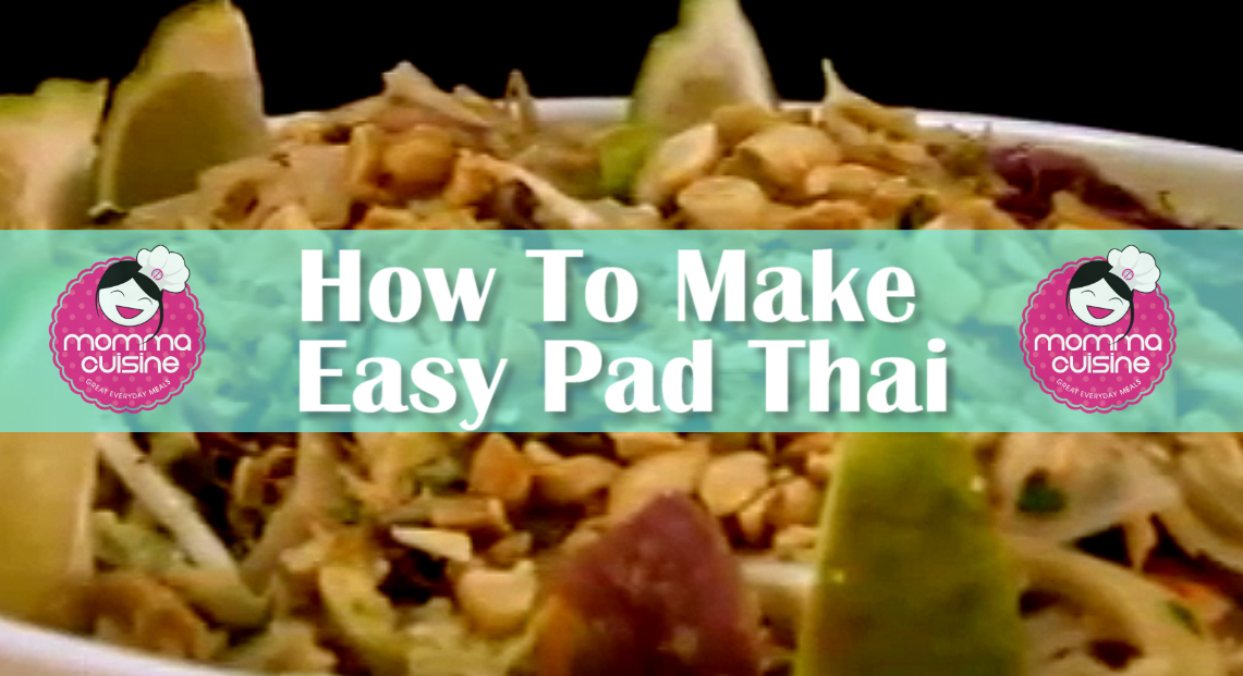 How To Make Easy Pad Thai